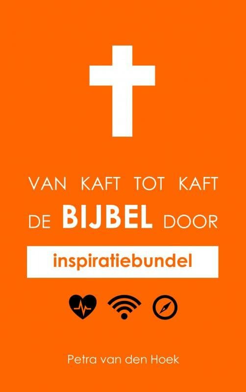 Van kaft tot kaft de Bijbel door: Inspiratiebundel book