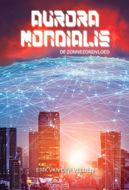Aurora Mondialis: De zonnezondvloed book