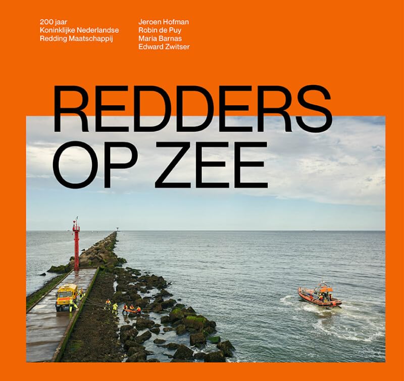Redders op zee: 200 jaar Koninklijke Nederlandse Redding Maatschappij book