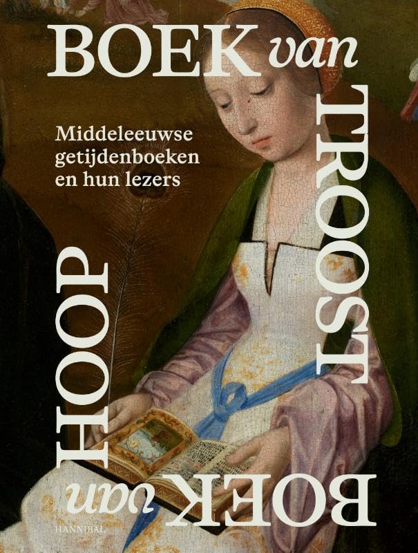 Boek van de tijd – Het getijdenboek, spiegel van de middeleeuwen book