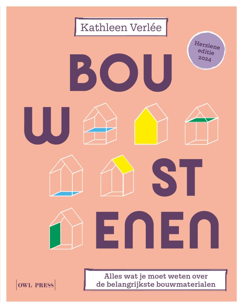 Bouwstenen: Alles wat je moet weten over de belangrijkste bouwmaterialen book