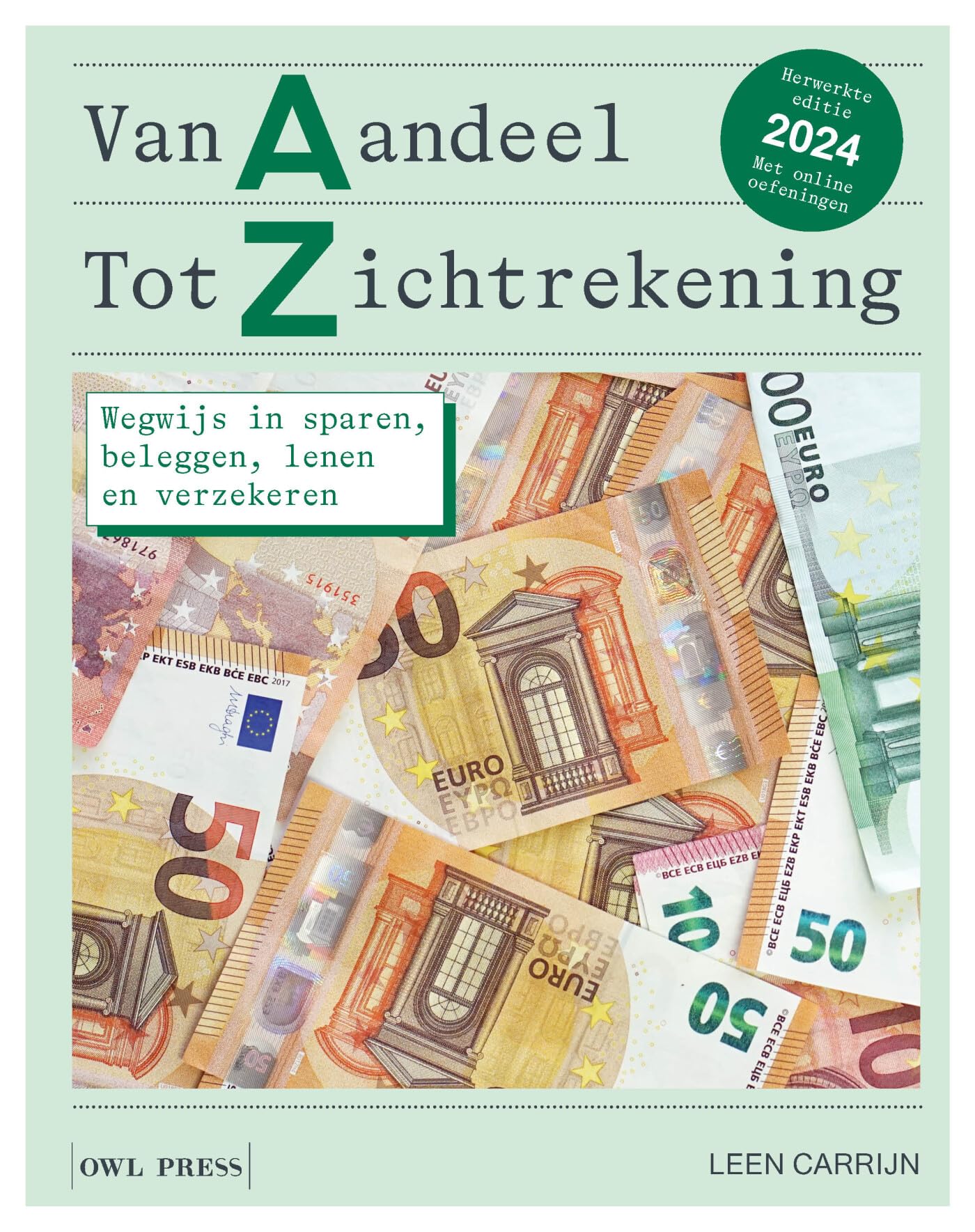 Van Aandeel tot Zichtrekening: Wegwijs in sparen, beleggen, lenen en verzekeren book