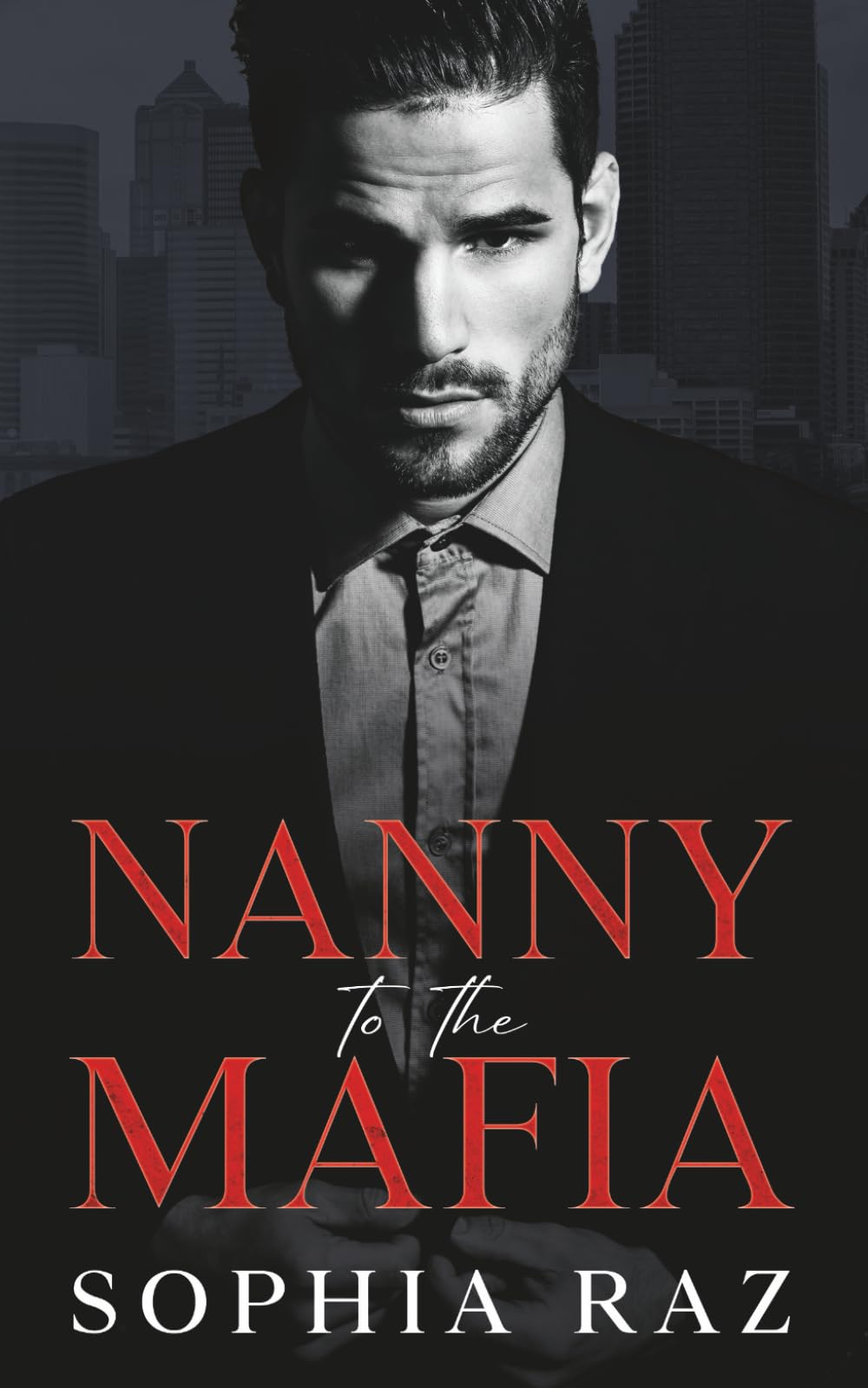 Nanny to the Mafia: Enemies to lovers Mafia Romance (The shadows of Cosa Nostra Chronicles, Band 1) Contemporary literature