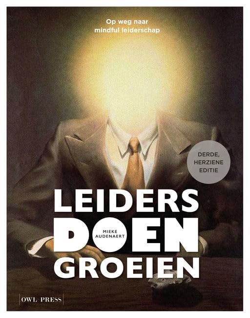 Leiders doen groeien: Op weg naar mindful leiderschap book