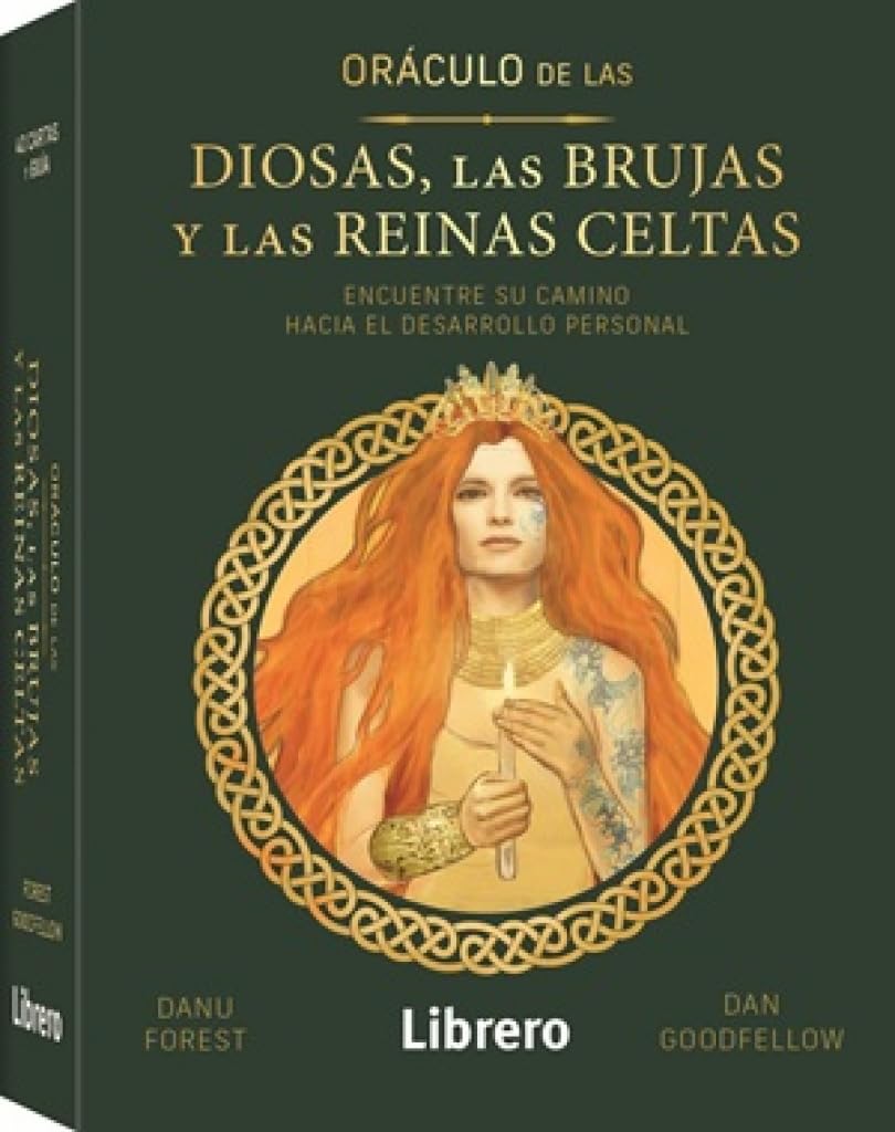 ORACULO DE LAS DIOSAS, LAS BRUJAS Y LAS REINAS CELTAS: ENCUENTRE SU CAMINO HACIA EL DESARROLLO PERSONAL book