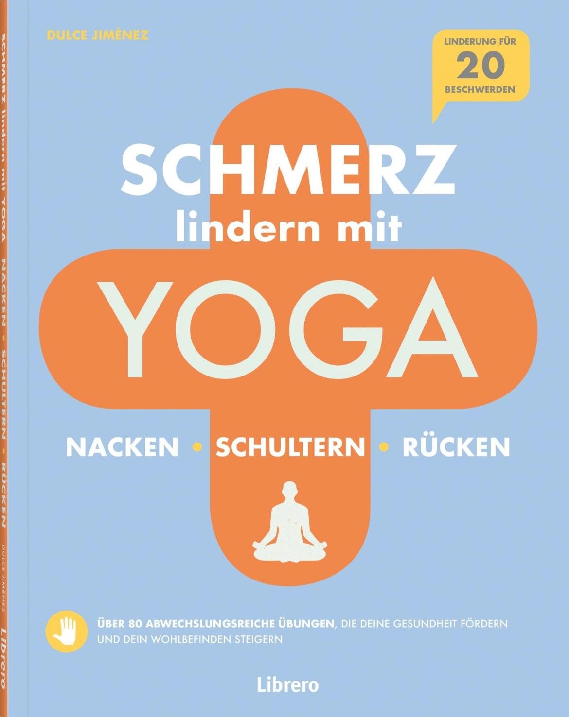 Schmerzlindern mit Yoga Nacken Schulter Rücken Lifestyle