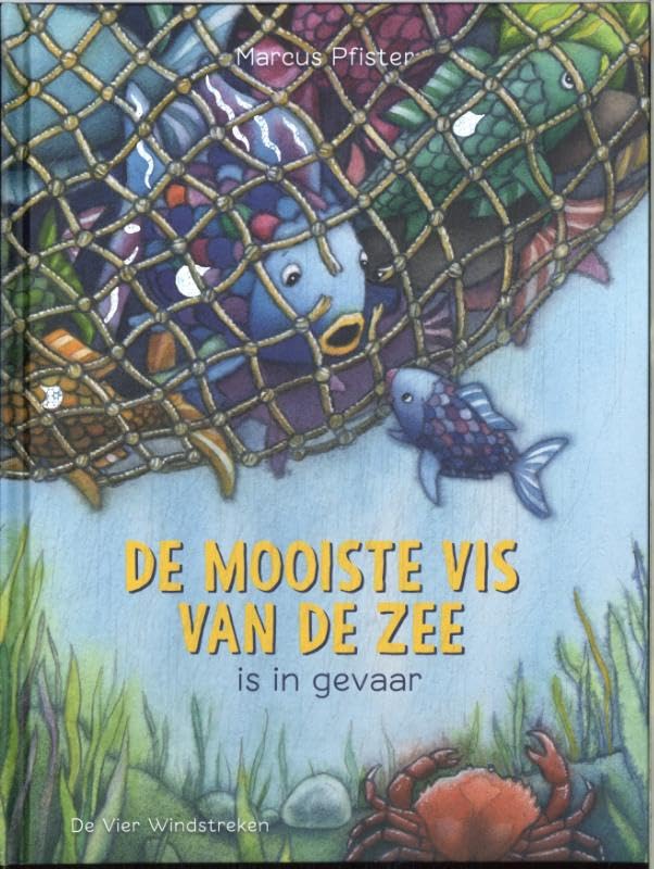 De mooiste vis van de zee is in gevaar (De mooiste vis van de zee, 10) Novels & Short Stories