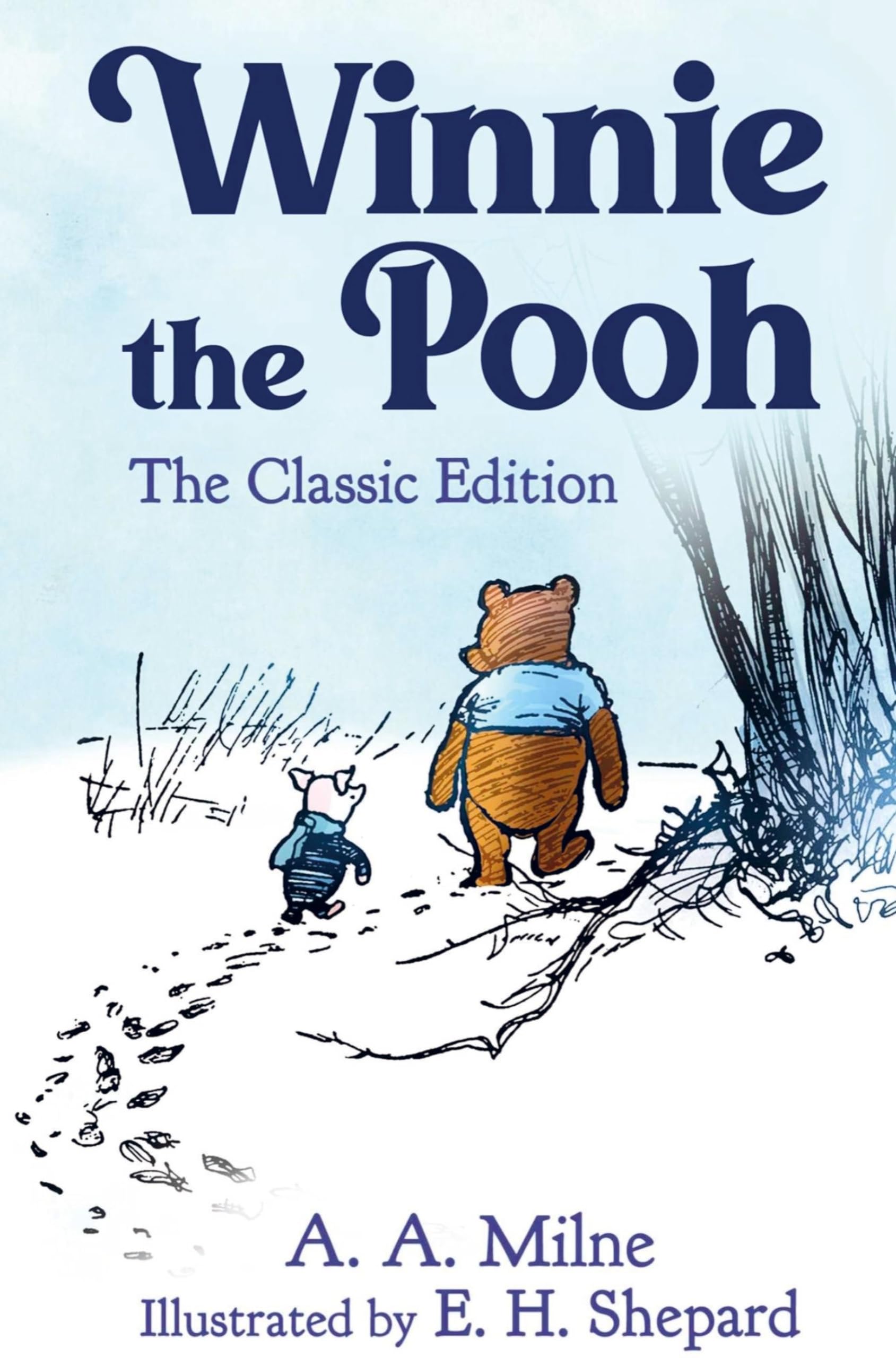 Winnie the Pooh: A.A. Milne & Ernest H. Shepard Children's books