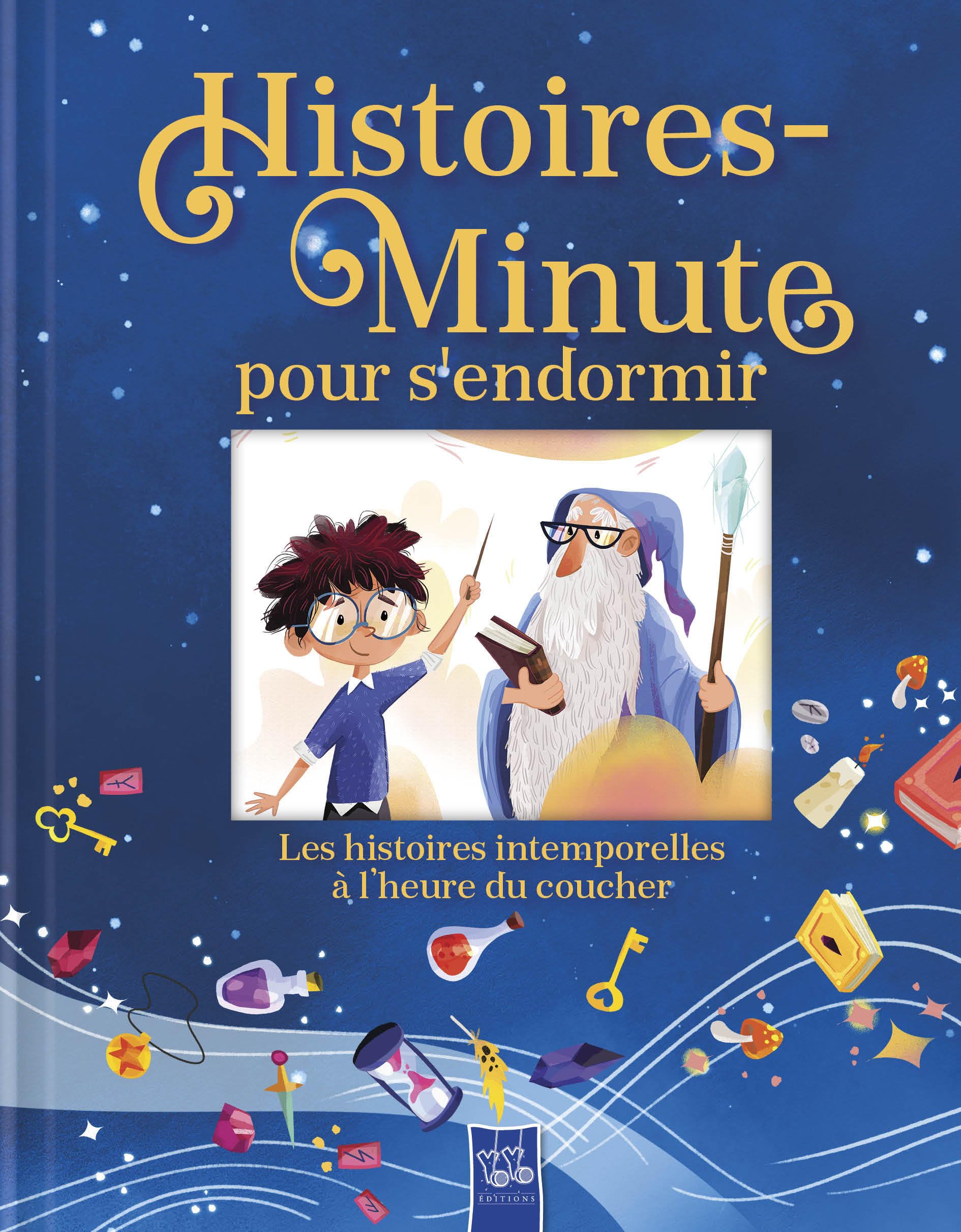 L'apprenti sorcier et autres histoires intemporelles - Histoires-minute pour s'endormir book