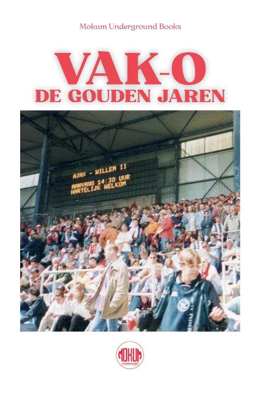 Vak-O: De Gouden Jaren: Anekdotes en korte verhalen over het mooiste vak van de Meer book