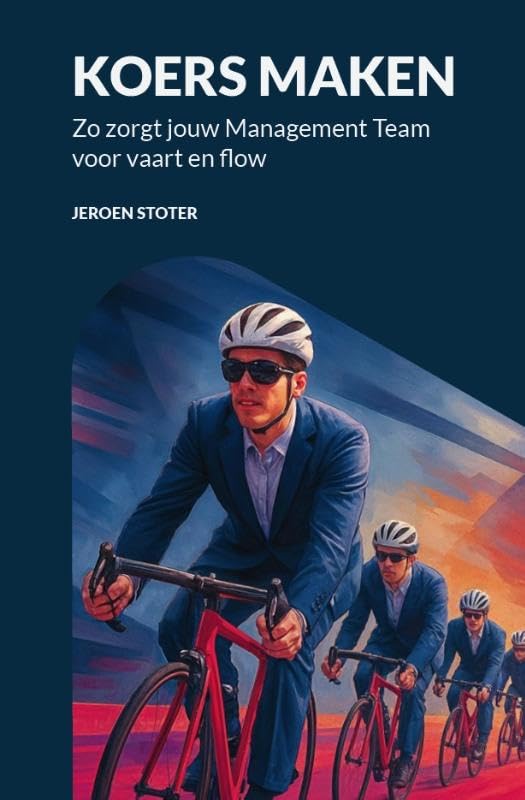 Koers Maken: Zo zorgt jouw Management Team voor vaart en flow book