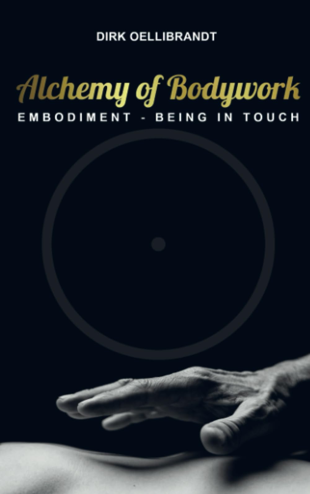 Alchemy of Bodywork Religion & Esotericism