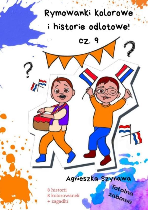 Rymowanki kolorowe i historie odlotowe cz. 9 Non-fiction