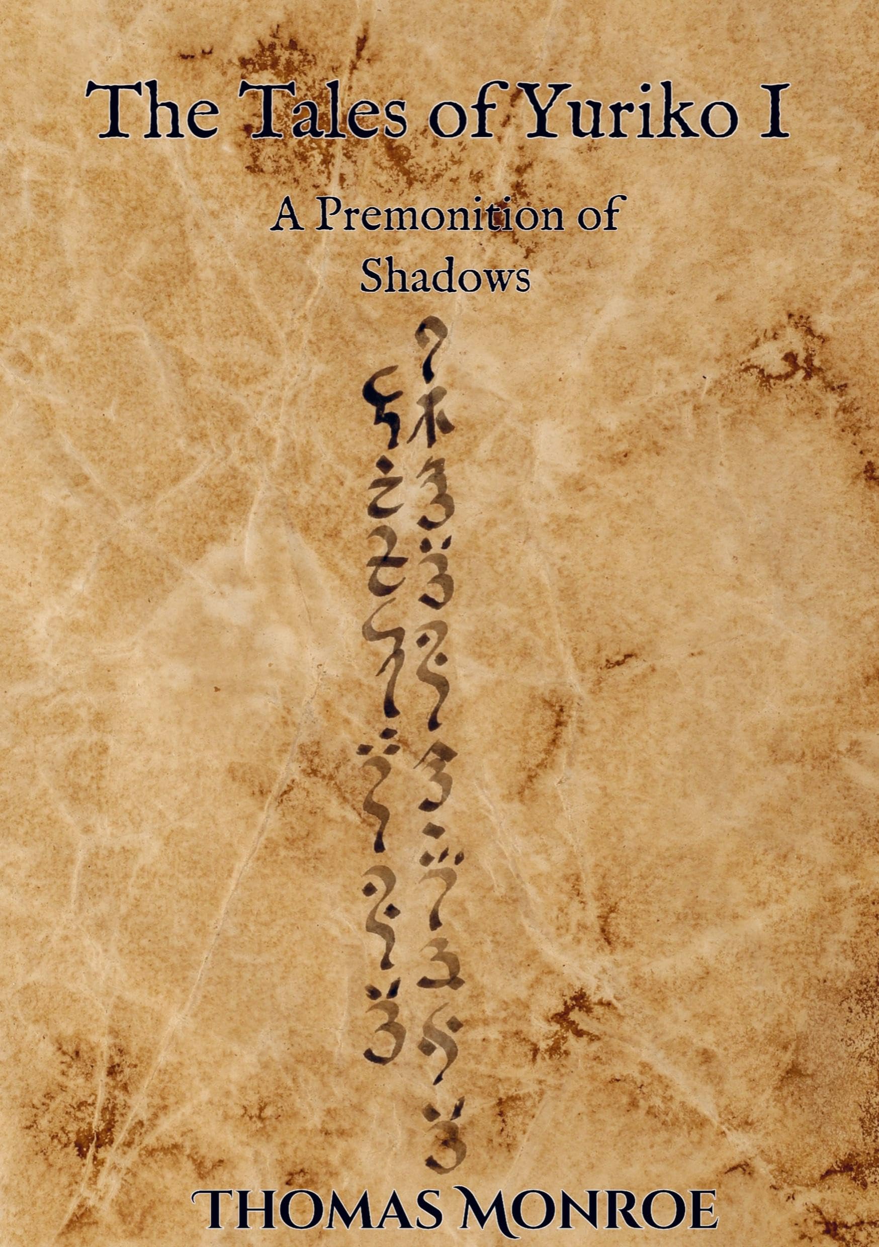 The Tales of Yuriko I: A Premonition of Shadows Contemporary literature