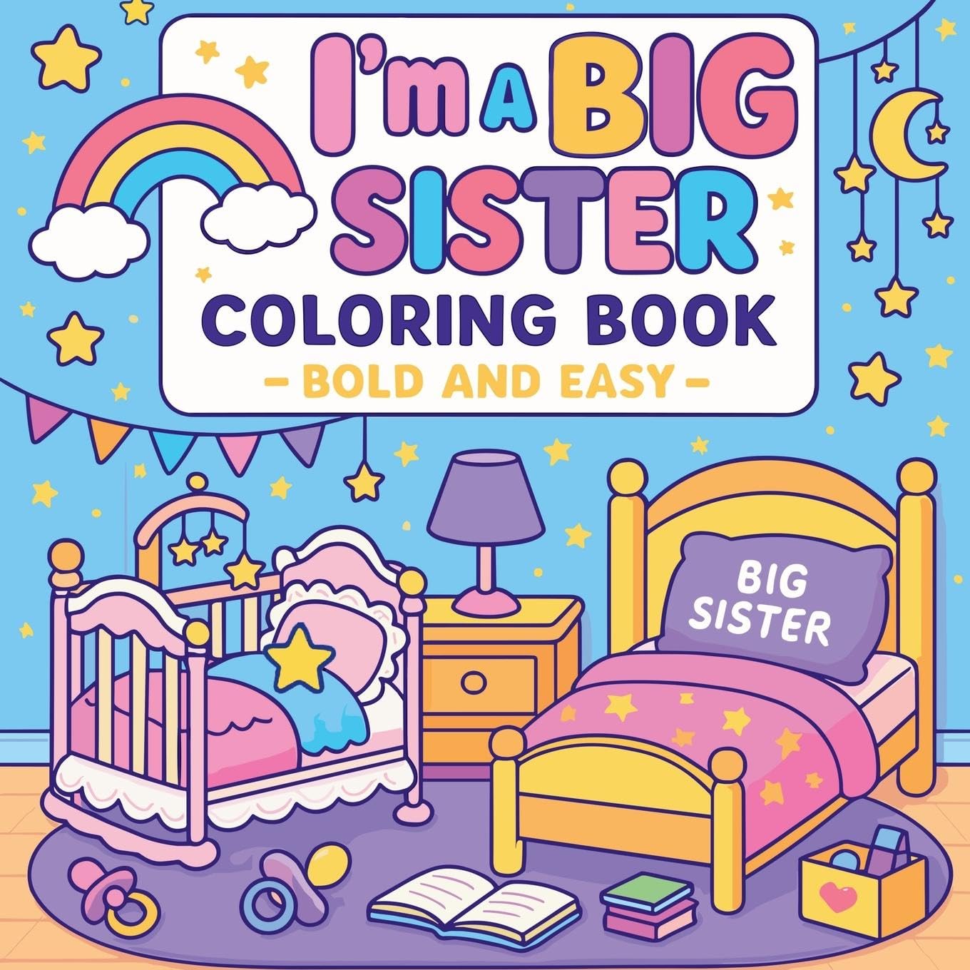 I'm a Big Sister Coloring Book Parents & Children