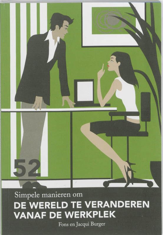 52 simpele manieren om de wereld te veranderen van de werkplek Non-fiction