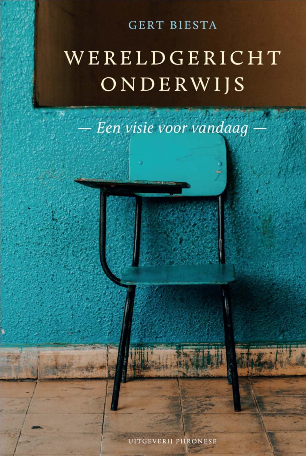 Wereldgericht onderwijs: Een visie voor vandaag book