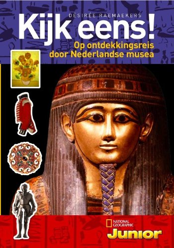 Kijk eens !: op ontdekkingsreis door Nederlandse musea book