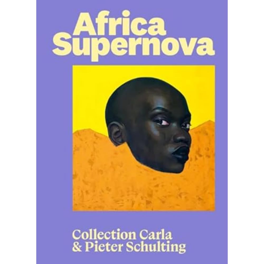 Africa Supernova - Collection Carla & Pieter Schulting Film, Art & Culture