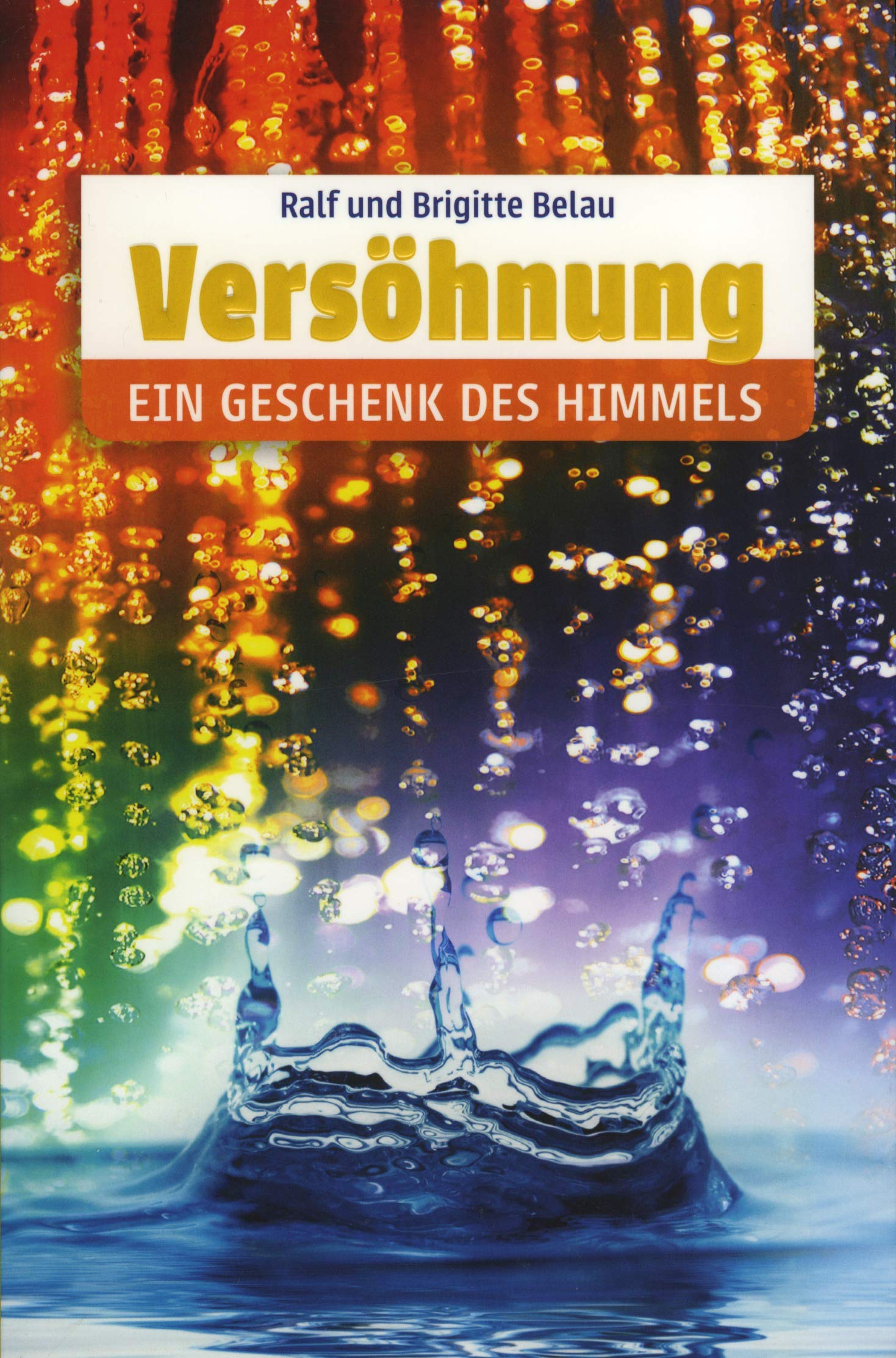 Versöhnung (Ein Geschenk des Himmels) book