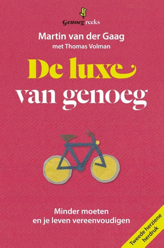 De luxe van genoeg: minder moeten en je leven vereenvoudigen book