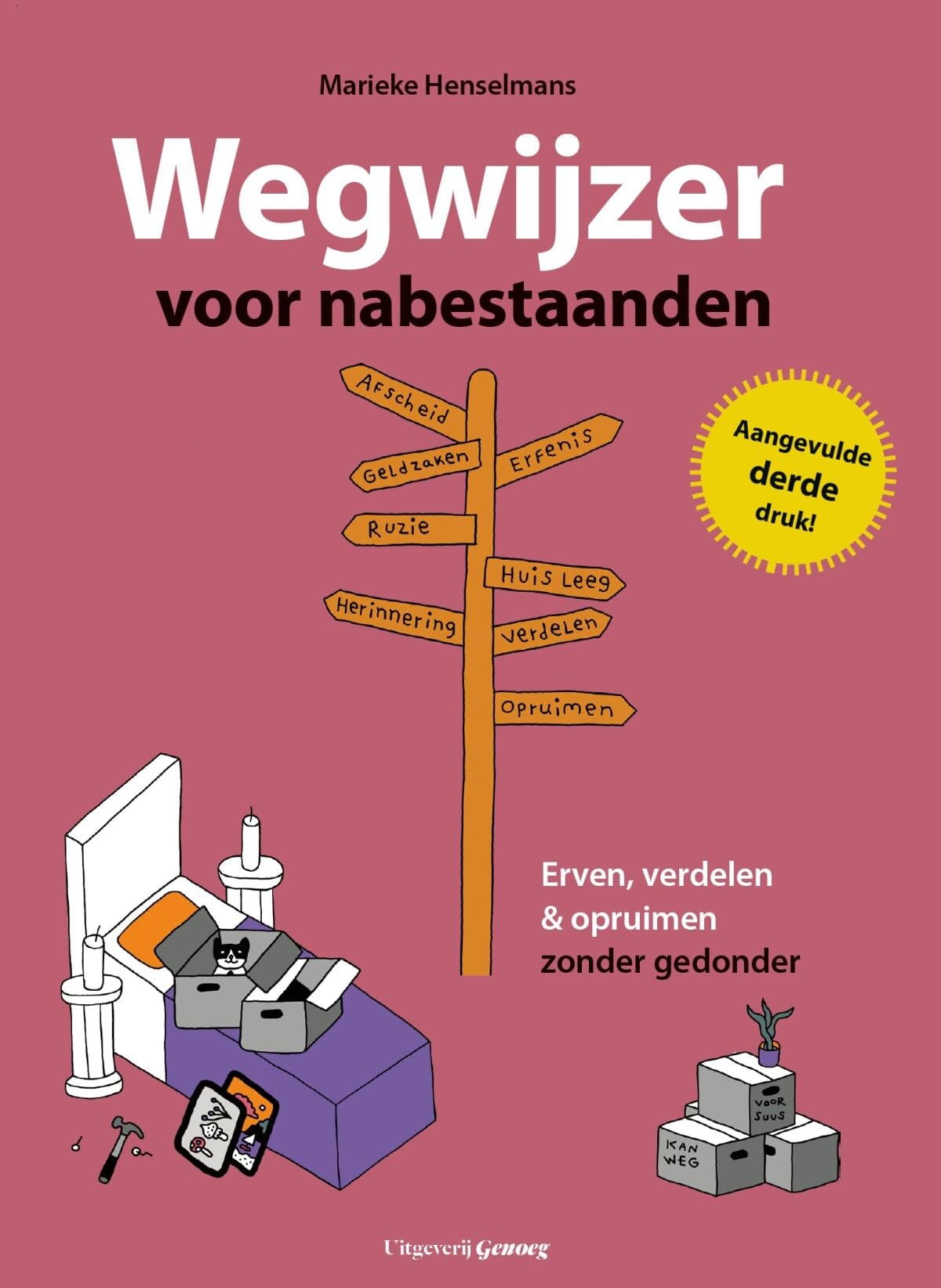 Wegwijzer voor nabestaanden: Erven, verdelen en opruimen zonder gedonder book
