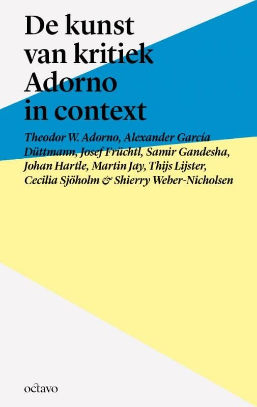 De kunst van kritiek: Adorno in context (Tekst & context) Philosophy