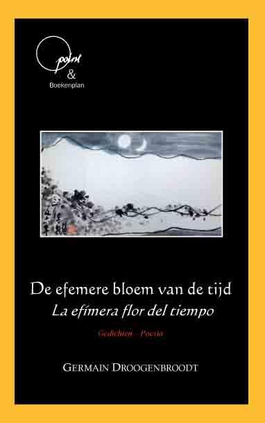 De efemere bloem van de tijd: gedichten (Point, 79) Poetry