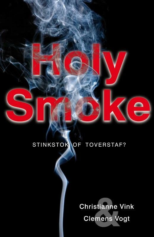 Holy smoke: stinkstok of toverstaf? book