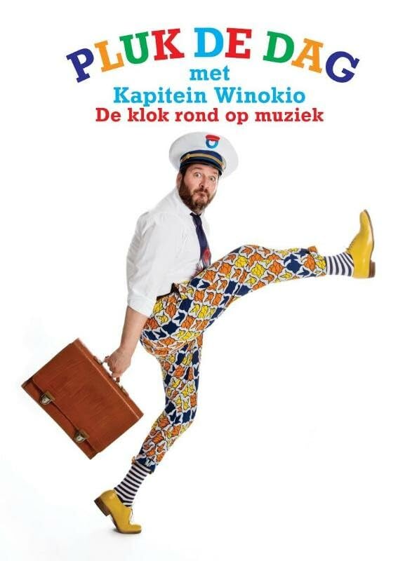 Pluk de dag met Kapitein Winokio: de klok rond met 20 liedjes book