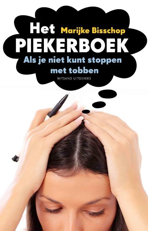 Het piekerboek: als we niet kunnen stoppen met tobben book