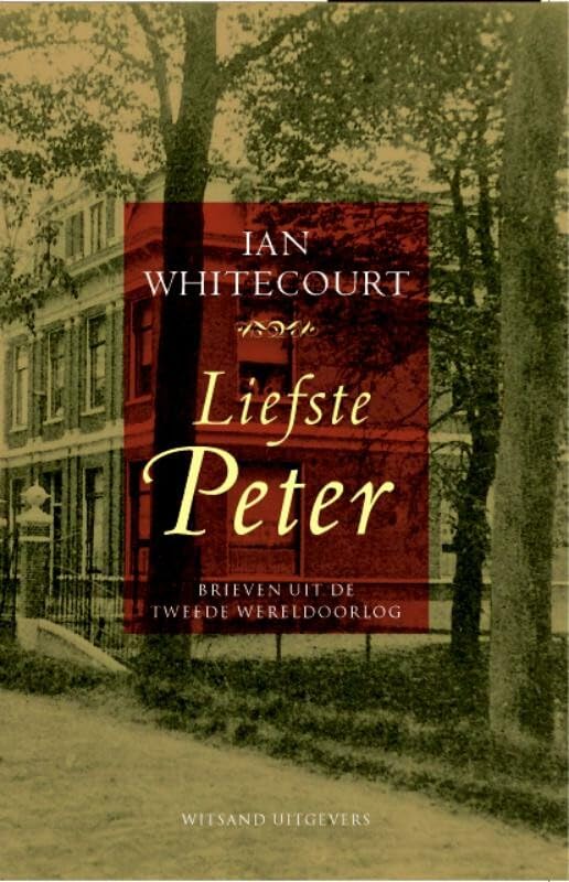 Liefste Peter: brieven uit de tweede wereldoorlog book