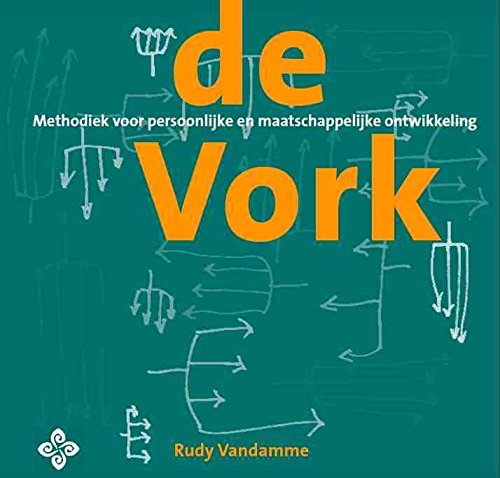 De Vork: methodiek voor persoonlijke en maatschappelijke ontwikkeling Non-fiction