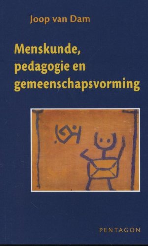 Menskunde, pedagogie en gemeenschapsvorming book