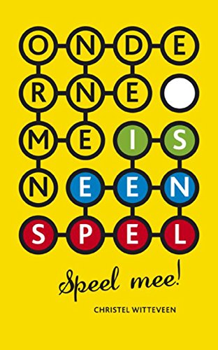 Ondernemen is een spel: spelregels voor het starten van een eigen bedrijf book