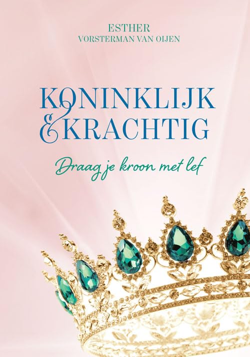 Koninklijk & krachtig: Draag je kroon met lef Religion & Esotericism