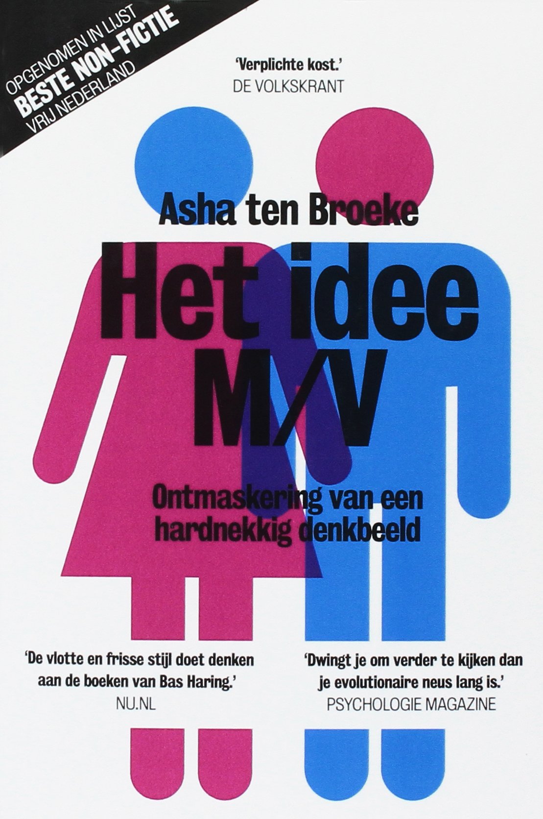 Het idee M/V: ontmaskering van een hardnekkig denkbeeld book