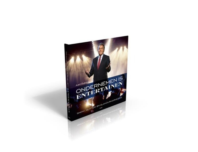 Ondernemen is entertainen: show-, Glitter- en Glamourmarketing book