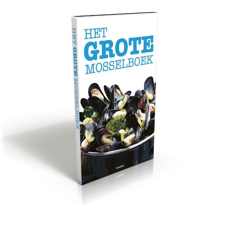 Het grote mosselboek Leisure, Home & Garden Books
