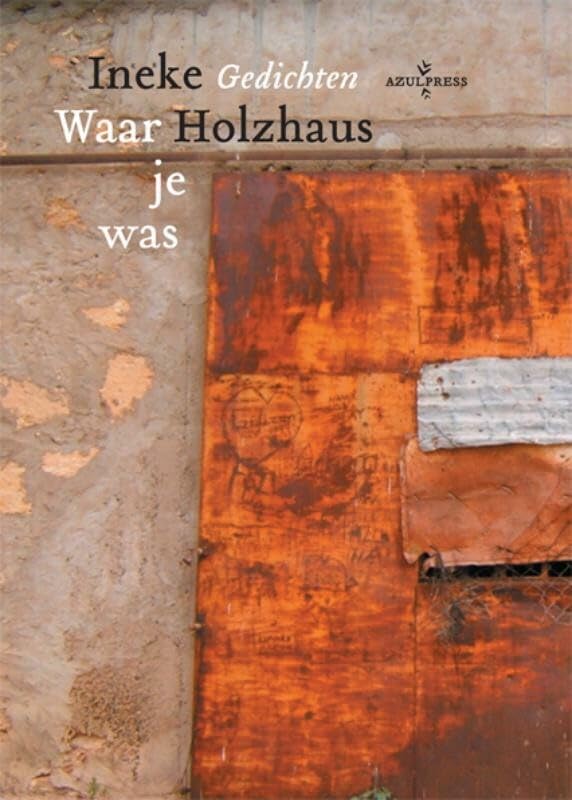 Waar je was: gedichten Poetry