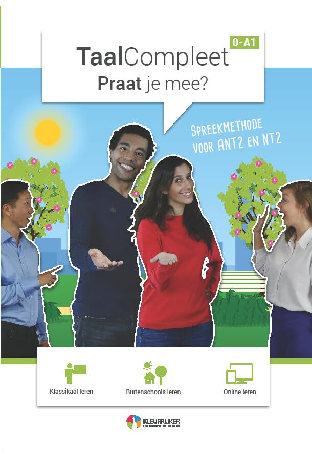 Praat je mee?: spreekmethode voor ANT2 en NT2 : taalniveau 0 naar A1 (TaalCompleet) Social Sciences
