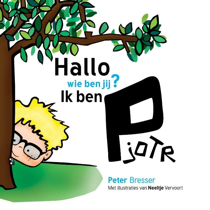 Hallo wie ben jij ik ben Pjotr Children's books
