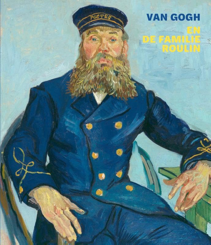 Van Gogh en de familie Roulin book