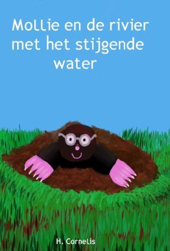 Mollie de Mol / druk 1: de Schrijvende Boom - Dyslexie/makkelijk lezen Novels & Short Stories