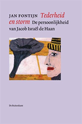 Tederheid en storm: de persoonlijkheid van Jacob Israël De Haan book