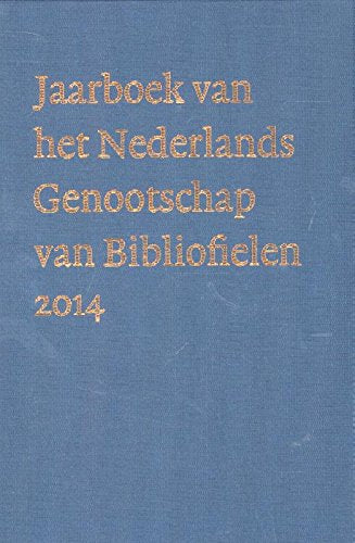 2014; XXII (Jaarboek van het Nederlands Genootschap van bibliofielen) Books