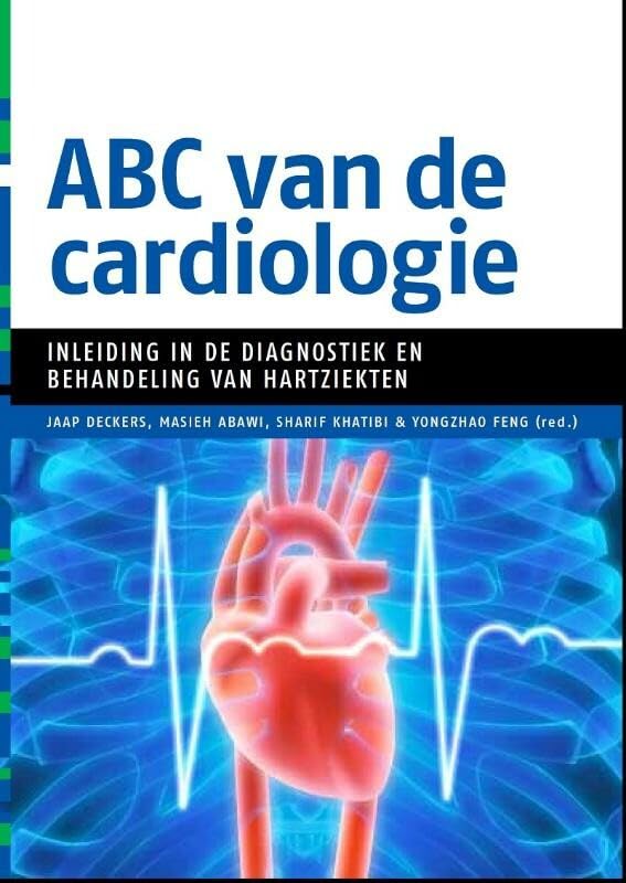 ABC van de cardiologie: inleiding in de diagnostiek en behandeling van hartziekten book