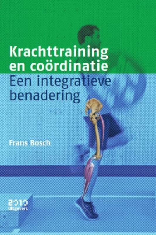 Krachttraining en coördinatie: een integratieve benadering Medicine