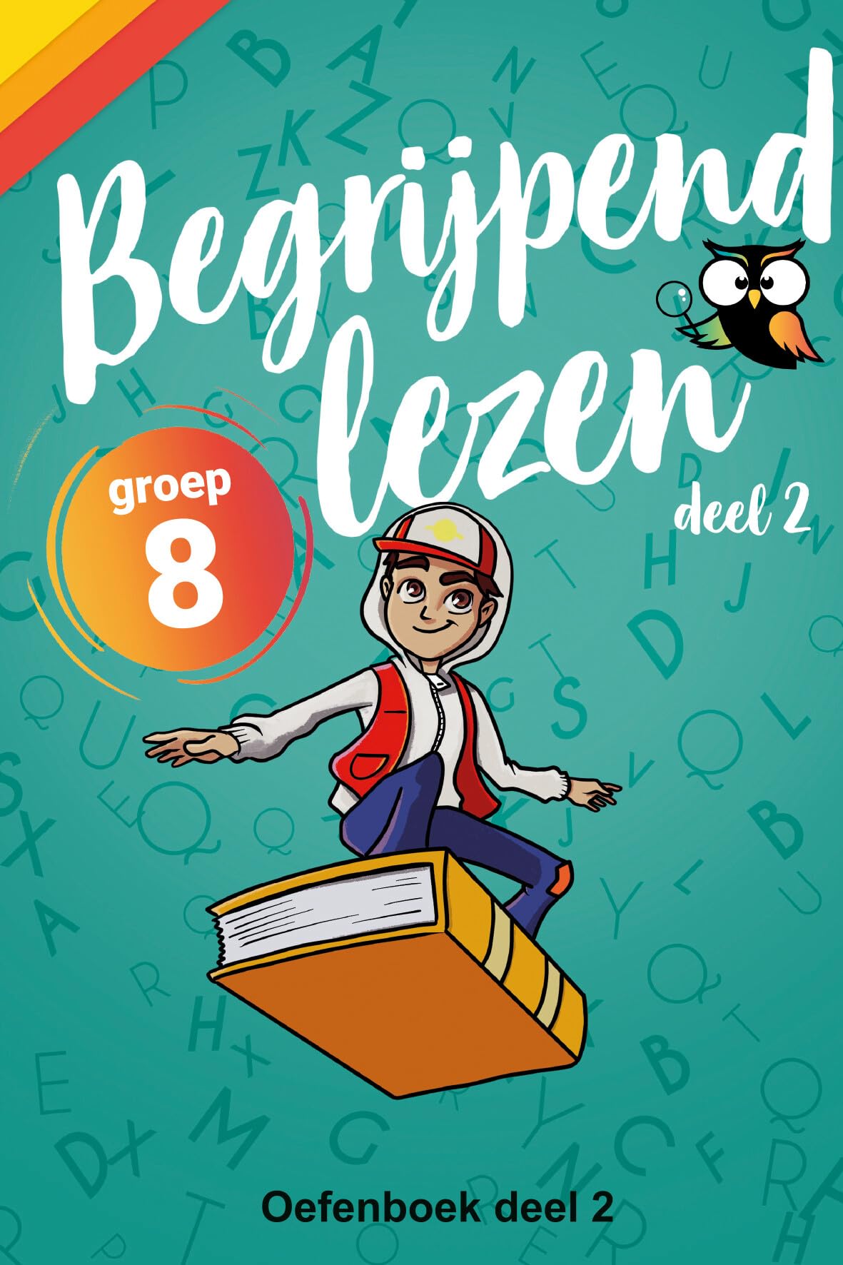 Begrijpend Lezen Groep 8 Oefenboek deel 2: Afgestemd op IEP en CITO book