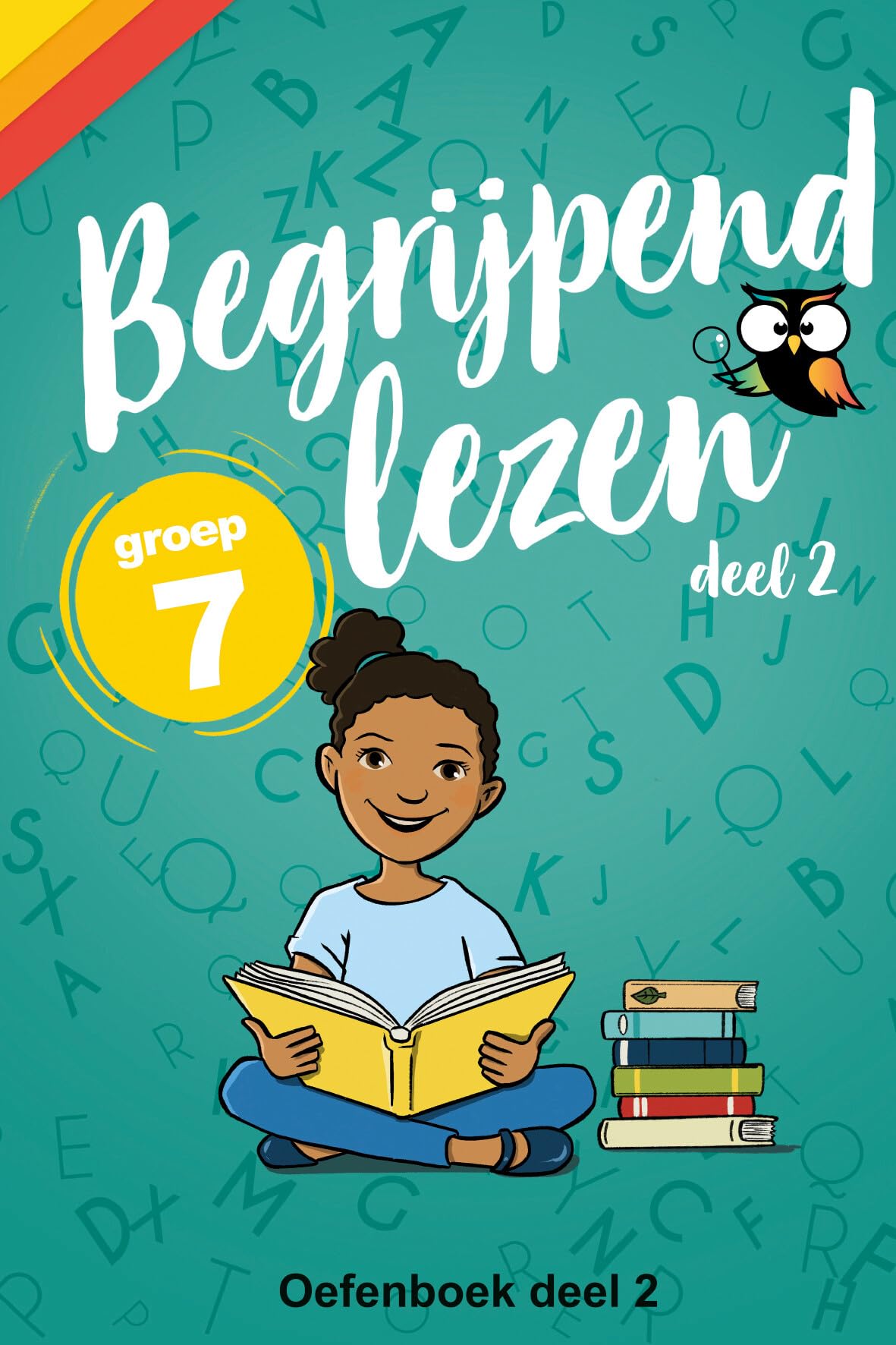 Begrijpend Lezen Groep 7 Oefenboek Deel 2: Afgestemd op IEP en CITO book